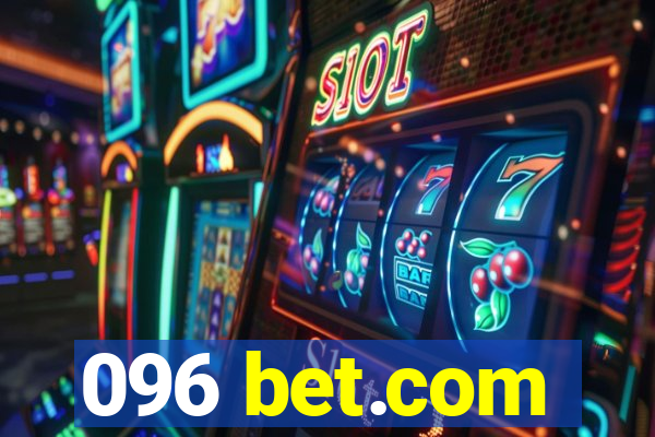 096 bet.com